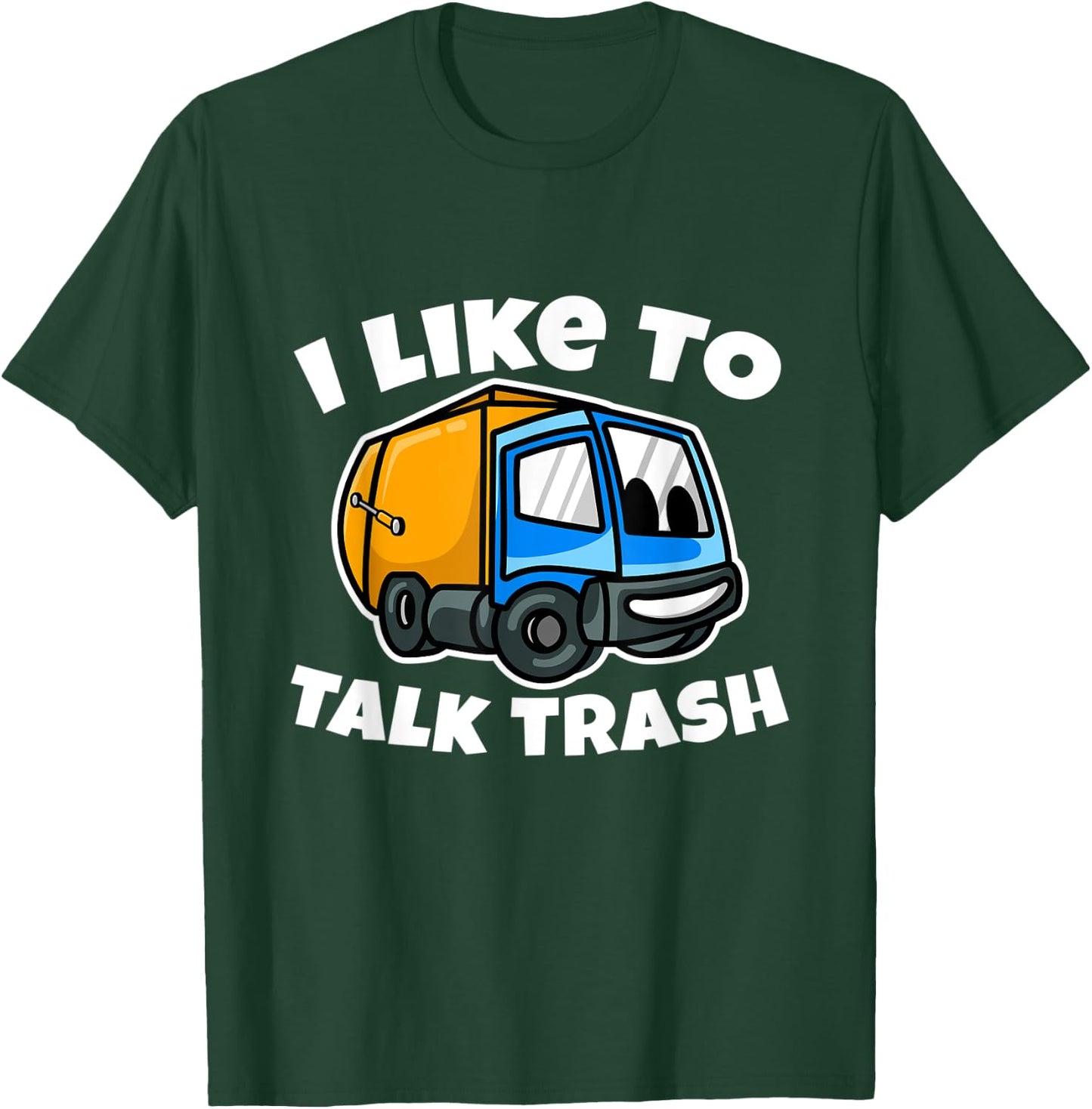 Recycling Garbage Truck Collector - Trash Collector Recycle T-Shirt - T-Shirt | Forest