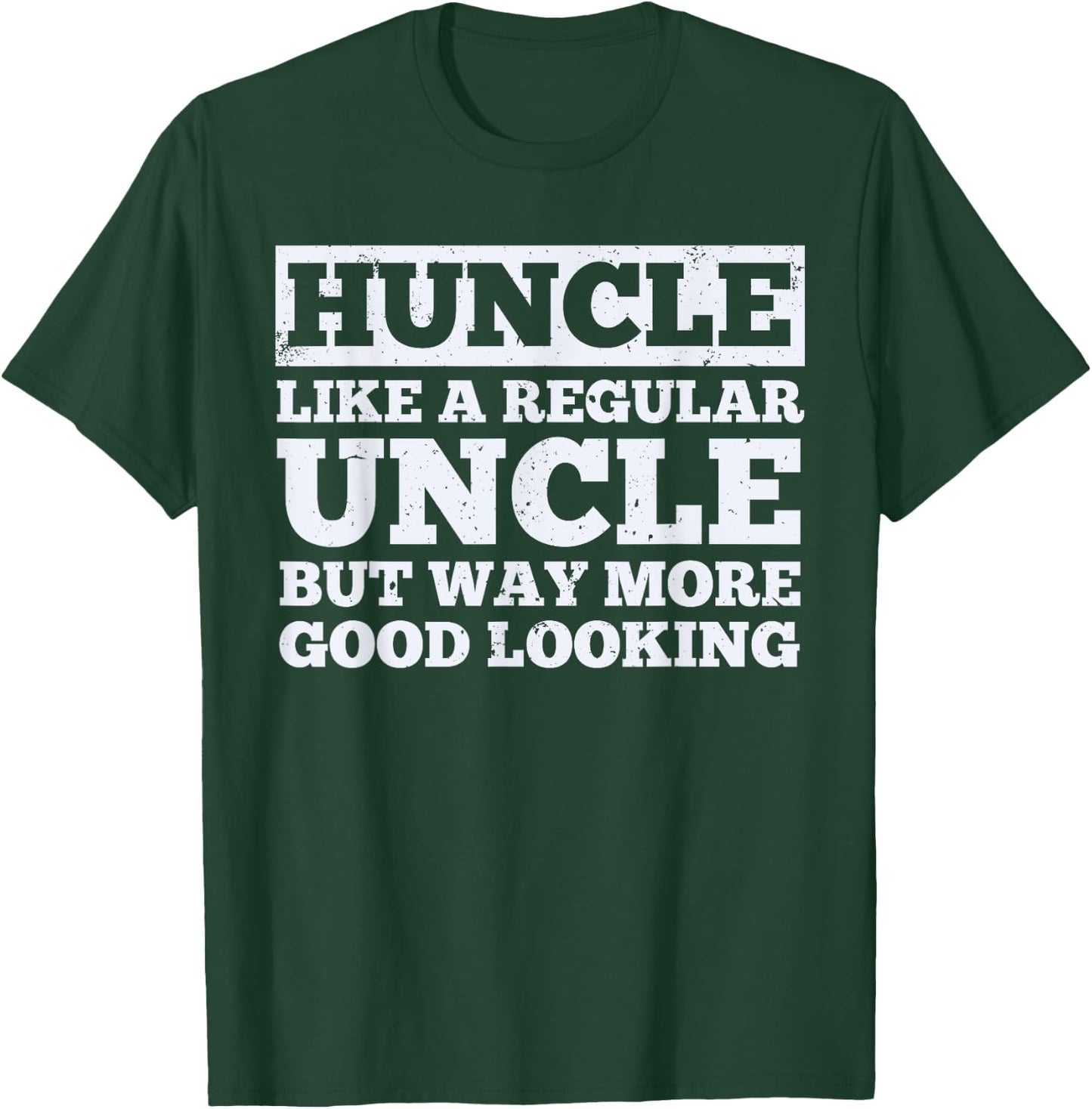 Funny Uncle Design Best Uncle Male Relative Lovers T-Shirt - T-Shirt | Forest