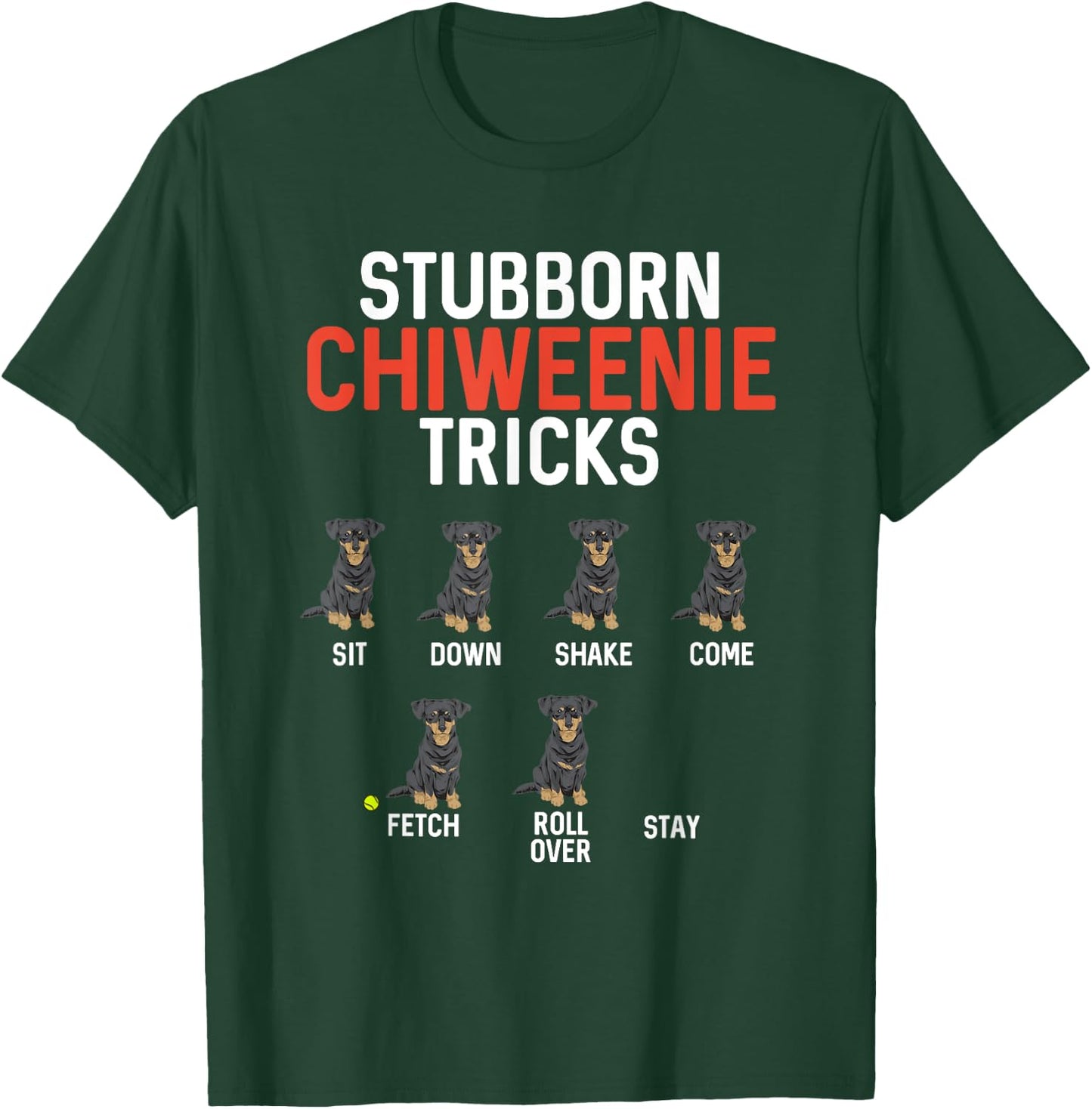 Stubborn Chiweenie Tricks Dog Owner Women T-Shirt - T-Shirt | Forest