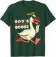 Gods Silliest Goose Costume Funny Meme Gifts Silly Goose T-Shirt - T-Shirt | Forest