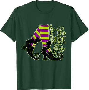 Funny Witch, If the Shoe Fits, Halloween T-Shirt - T-Shirt | Forest