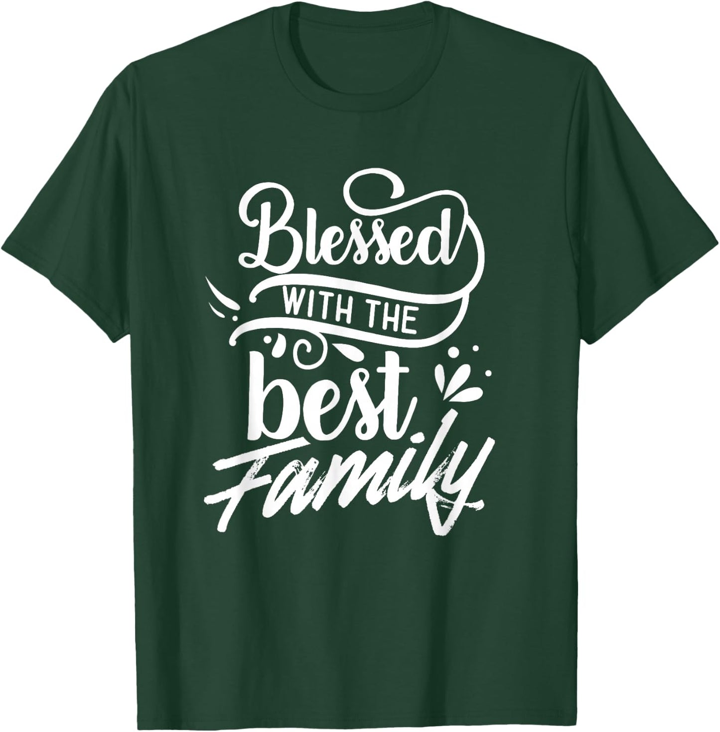 Blessed With The Best Family Reunion Relatives Families T-Shirt - T-Shirt | Forest