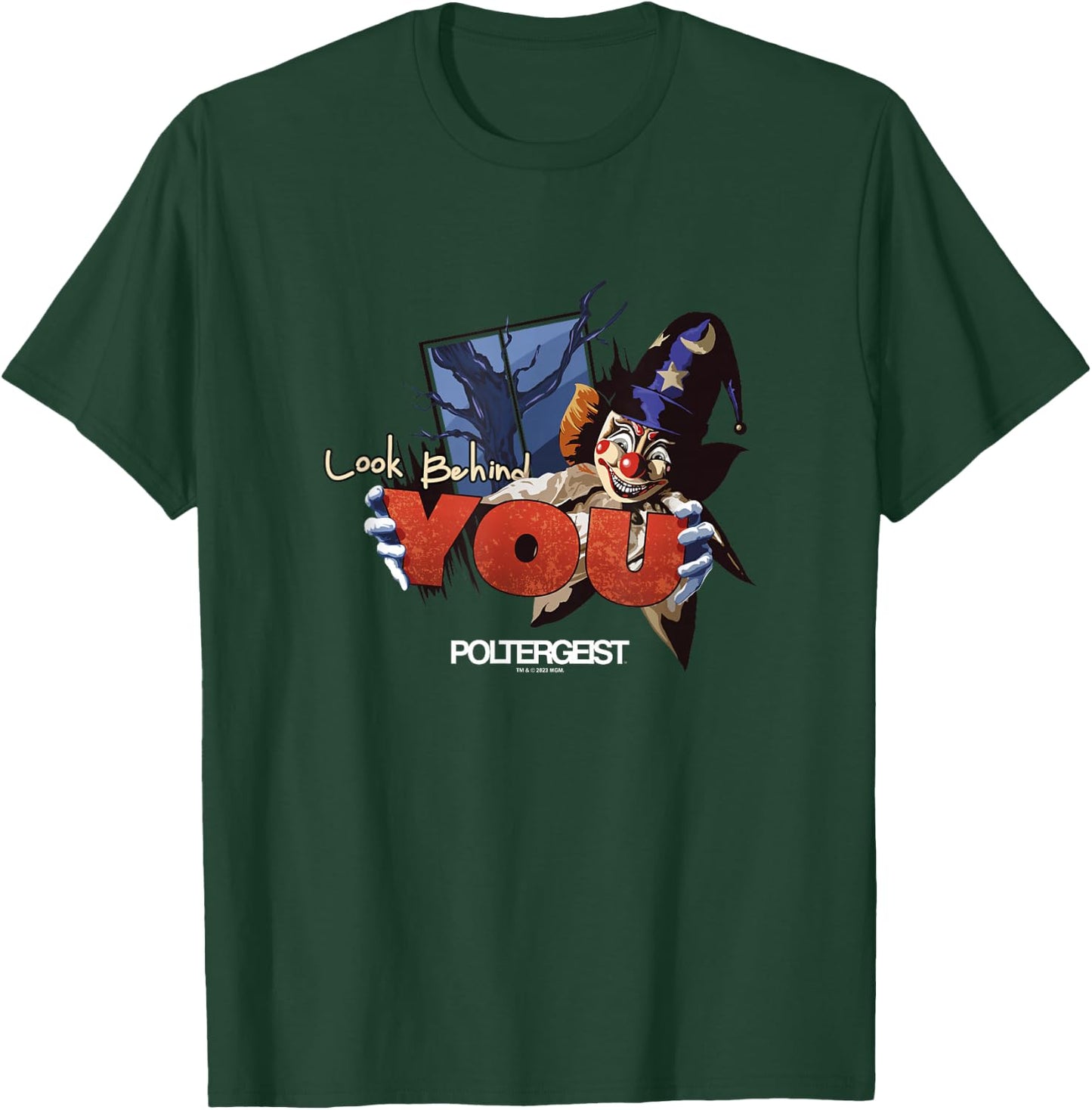 Poltergeist Clown Stare Look Behind You Halloween T-Shirt - T-Shirt | Forest