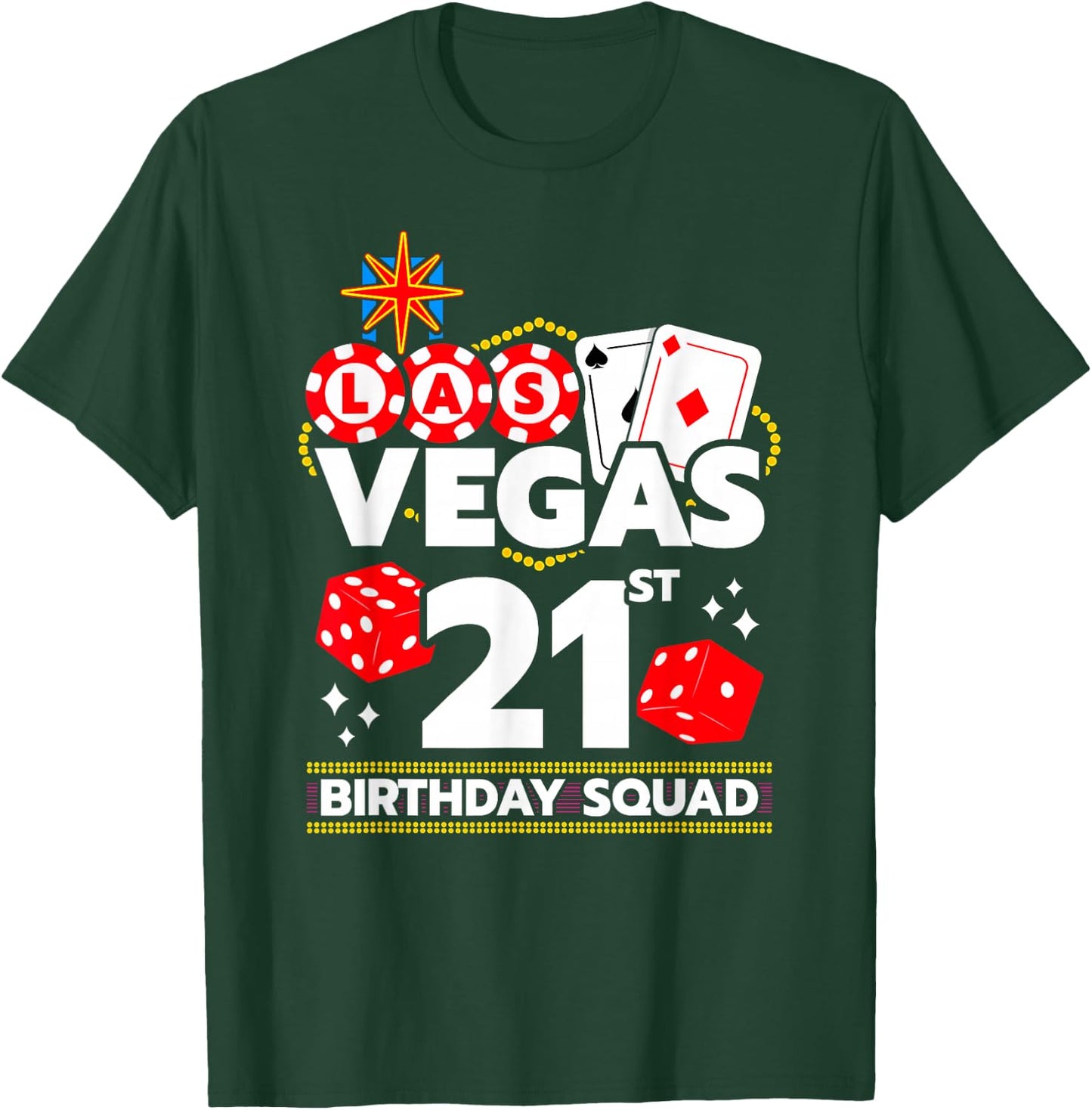 Vegas Birthday - Vegas 21st Birthday - Vegas Birthday Squad T-Shirt - T-Shirt | Forest