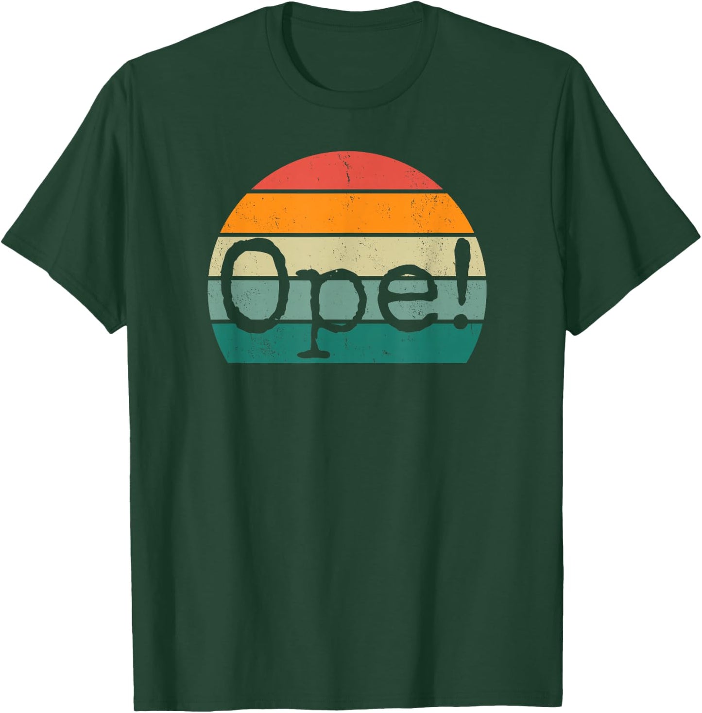 Ope! Funny Midwestern Saying Retro Midwest Sorry Phrase Joke T-Shirt - T-Shirt | Forest