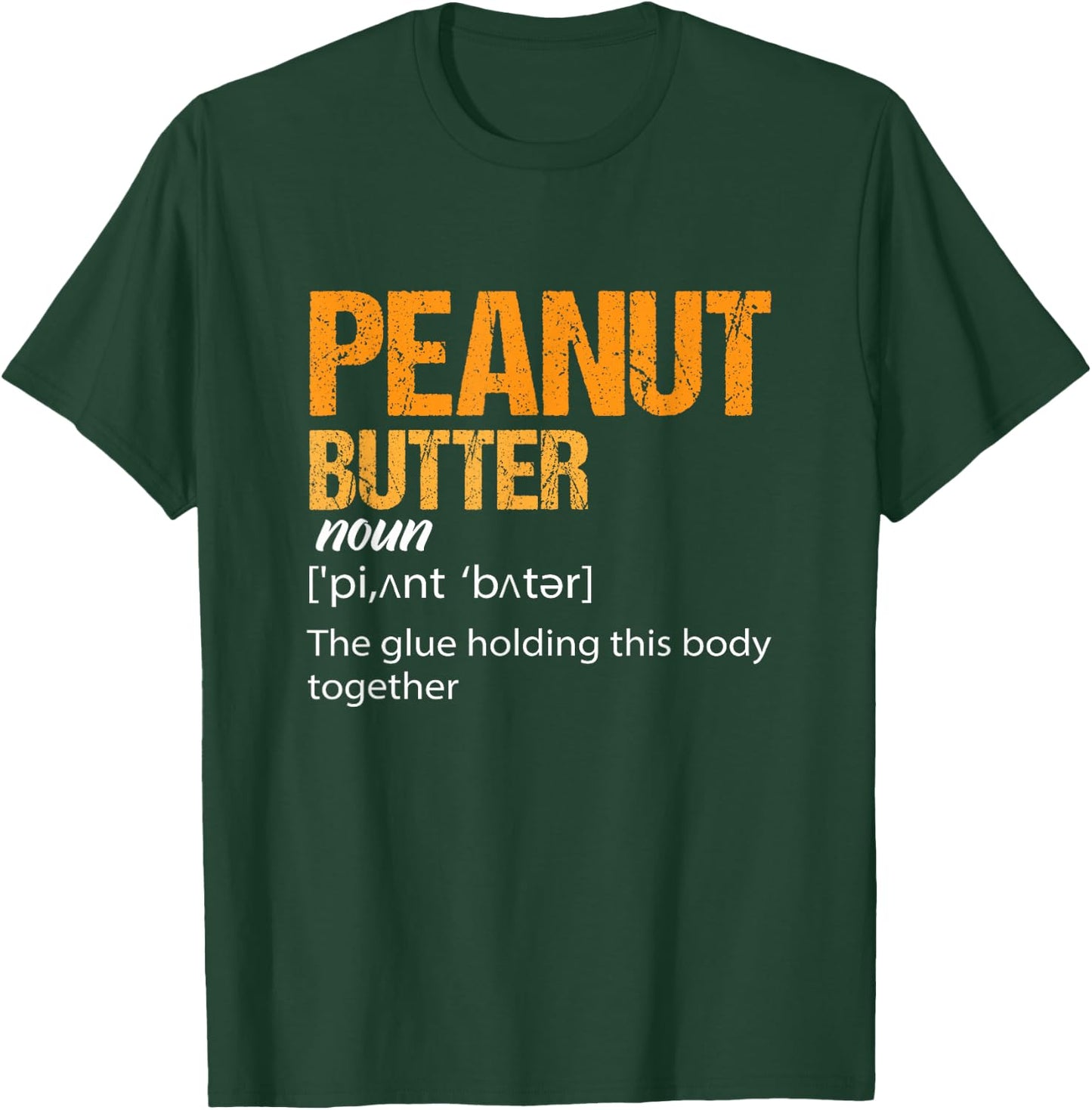 Peanut Butter Definition Peanut Butter T-Shirt - T-Shirt | Forest