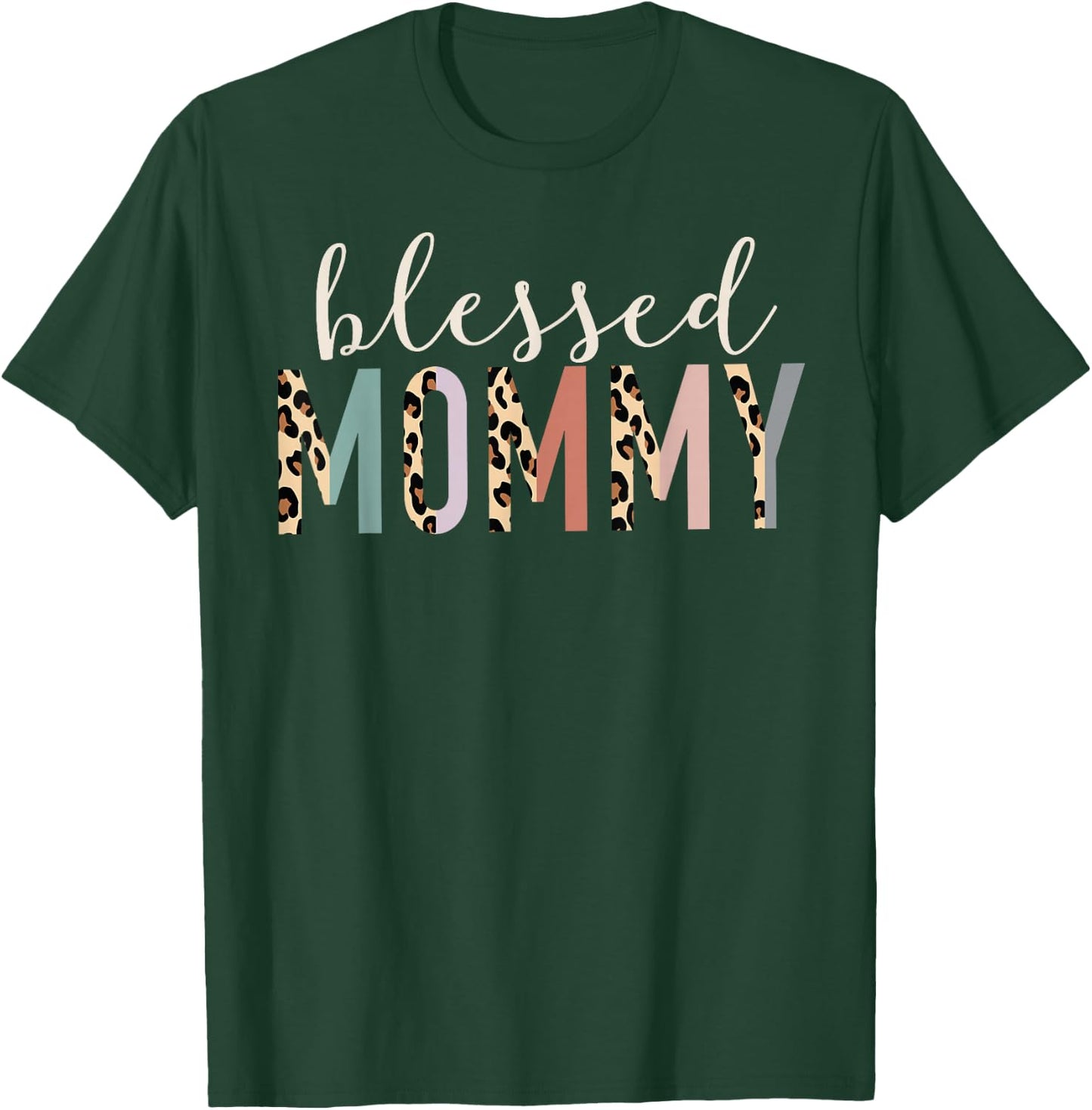 Blessed Mommy Cute Leopard Print T-Shirt - T-Shirt | Forest