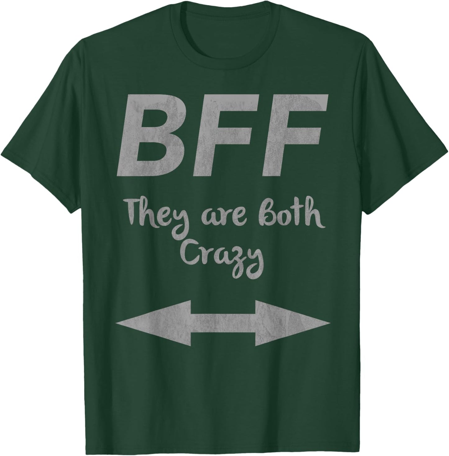 BFF They Are Both Crazy Matching T-Shirt - T-Shirt | Forest