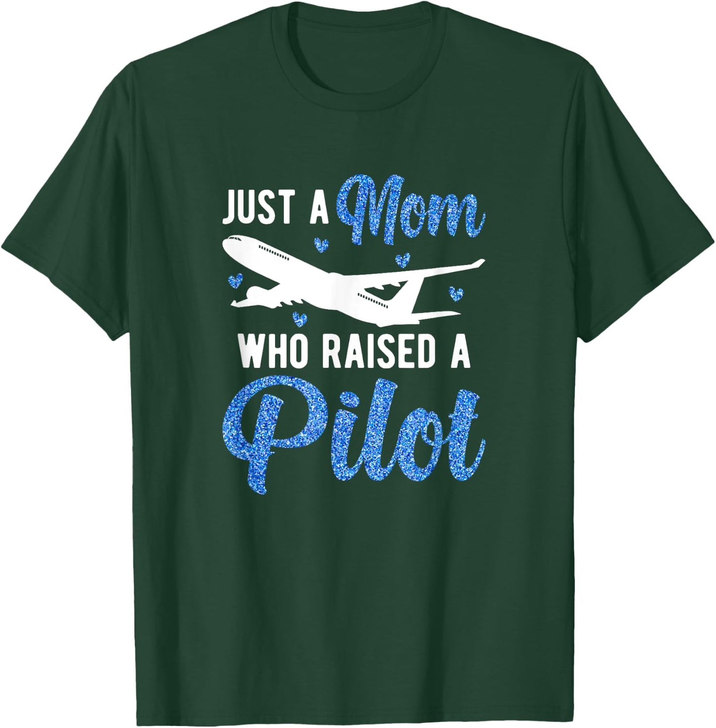 Mom Who Raised A Pilot Mom Of A Pilot Mother Pilot Mama T-Shirt - T-Shirt | Forest