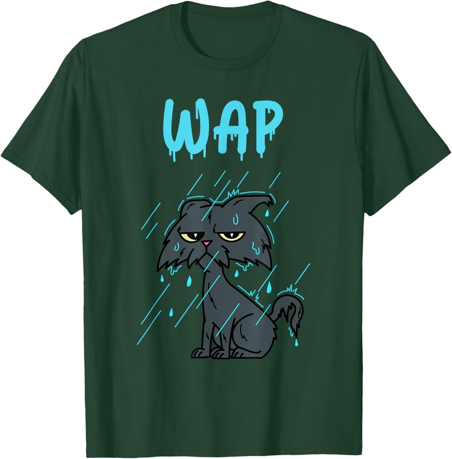 Wet Cat – WAP – with Kitty in The Rain T-Shirt - T-Shirt | Forest