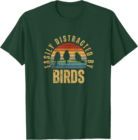Easily Distracted by Birds Funny Bird Watching T-Shirt - T-Shirt | Forest