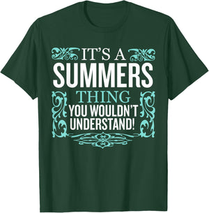 It's Summers Thing You Wouldn't Understand Funny Men Women T-Shirt - T-Shirt | Forest