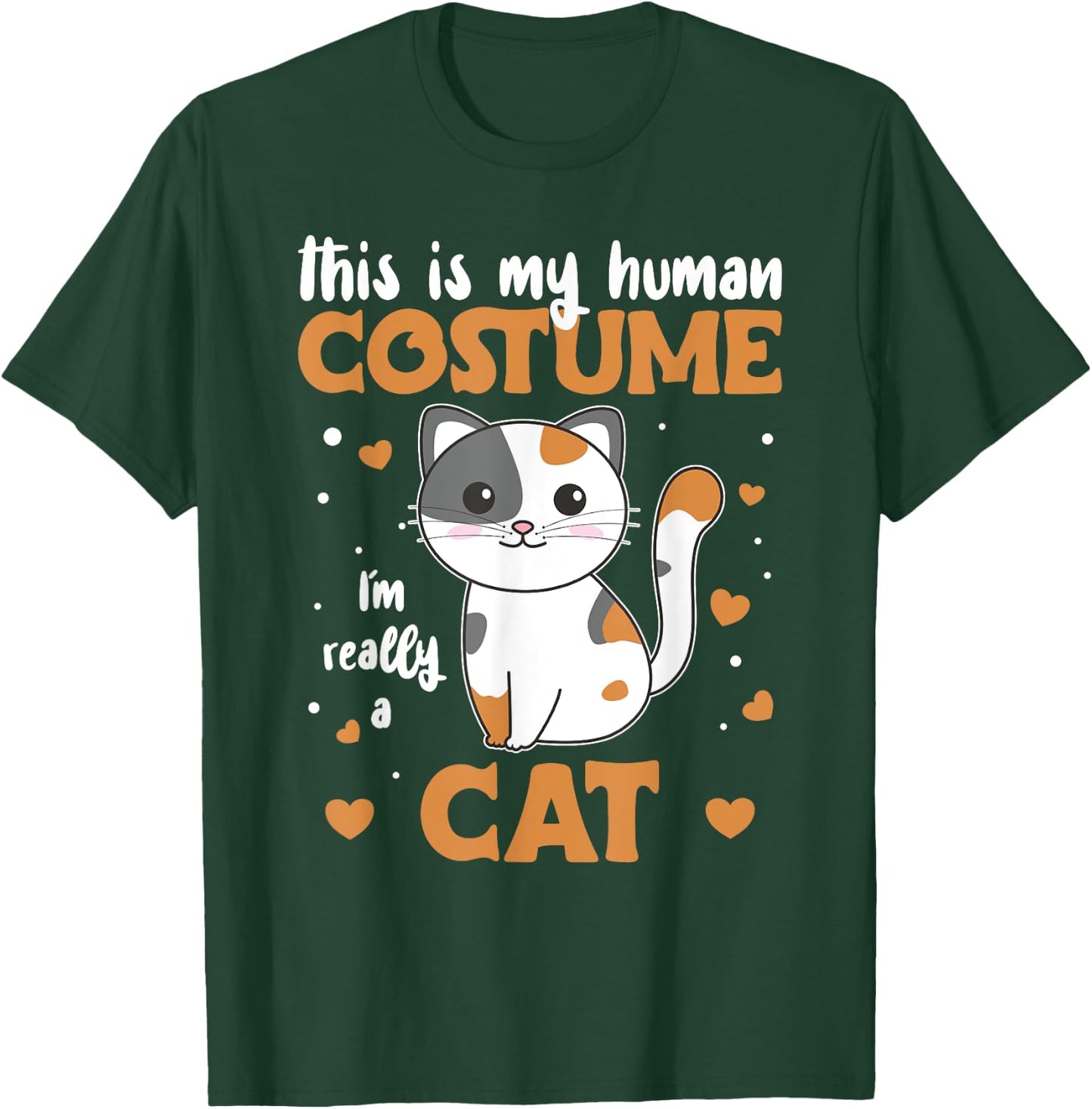 This Is My Human Costume I'm Really A Cat T-Shirt - T-Shirt | Forest