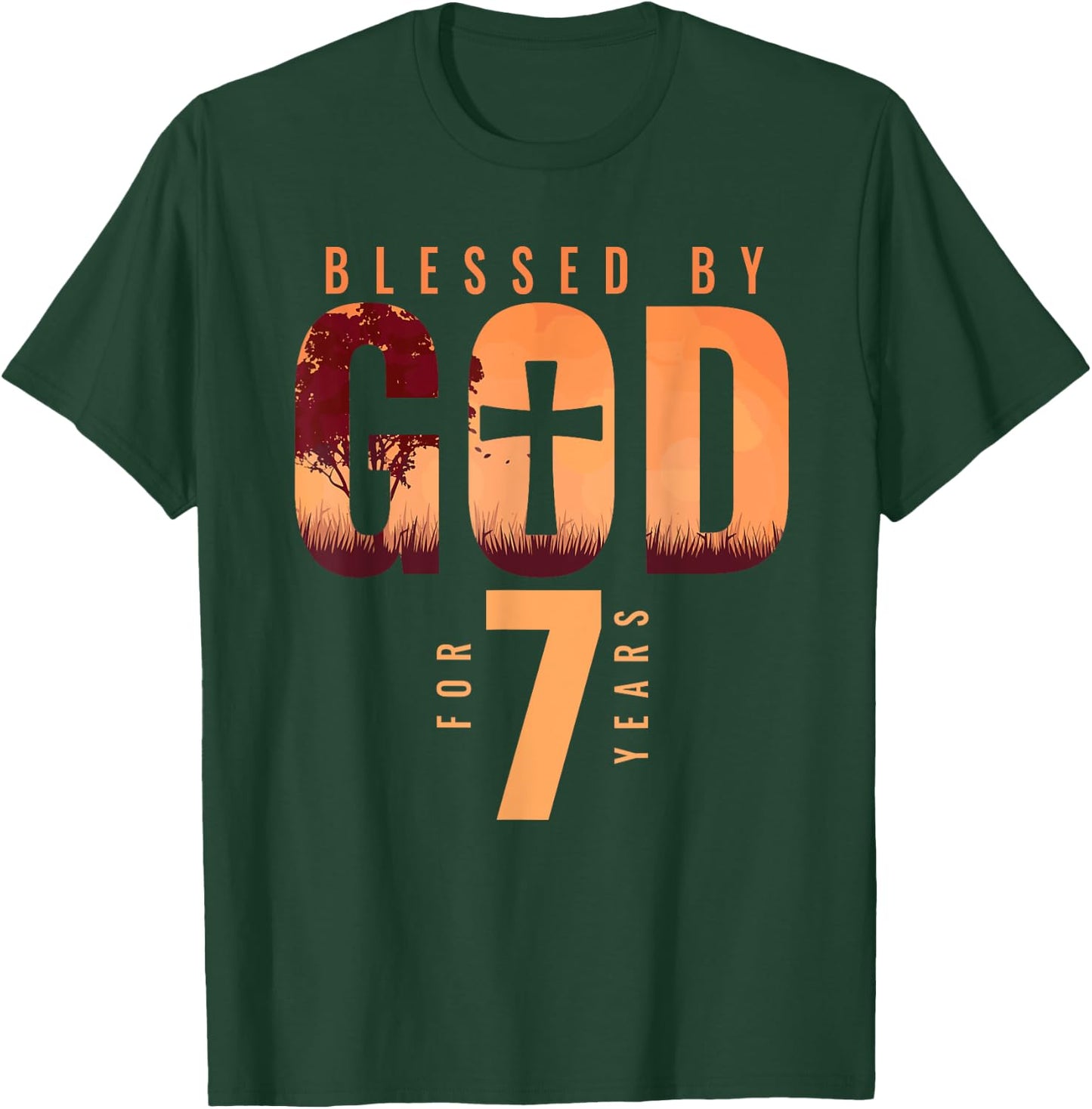 Blessed By God For 7 Years 7th Birthday Religious Theme T-Shirt - T-Shirt | Forest