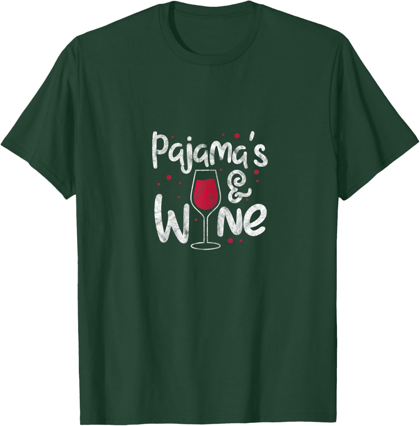 Wine Pajamas Red Wine Glass Pajama Drinking Party Distressed T-Shirt - T-Shirt | Forest