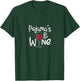 Wine Pajamas Red Wine Glass Pajama Drinking Party Distressed T-Shirt - T-Shirt | Forest