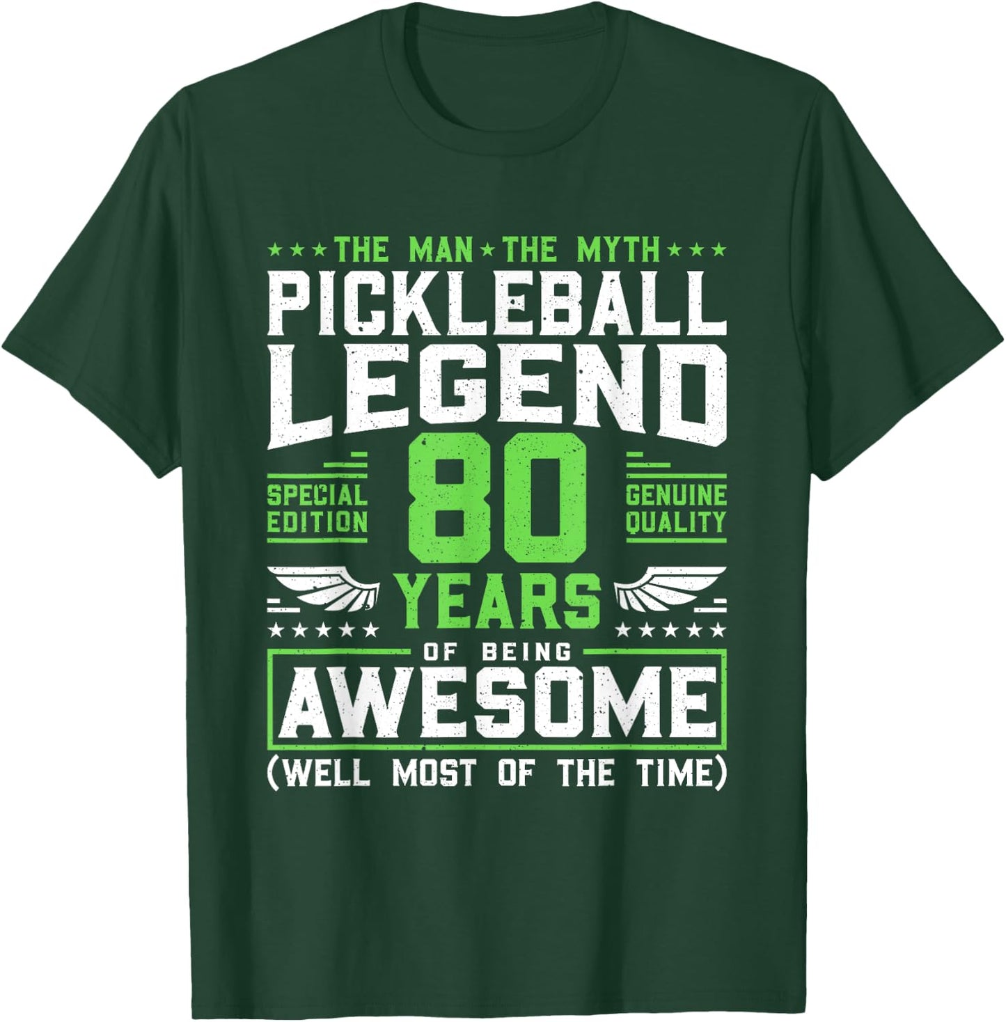 Pickleball Legend 80 Years Birthday Dink Player The Man T-Shirt - T-Shirt | Forest