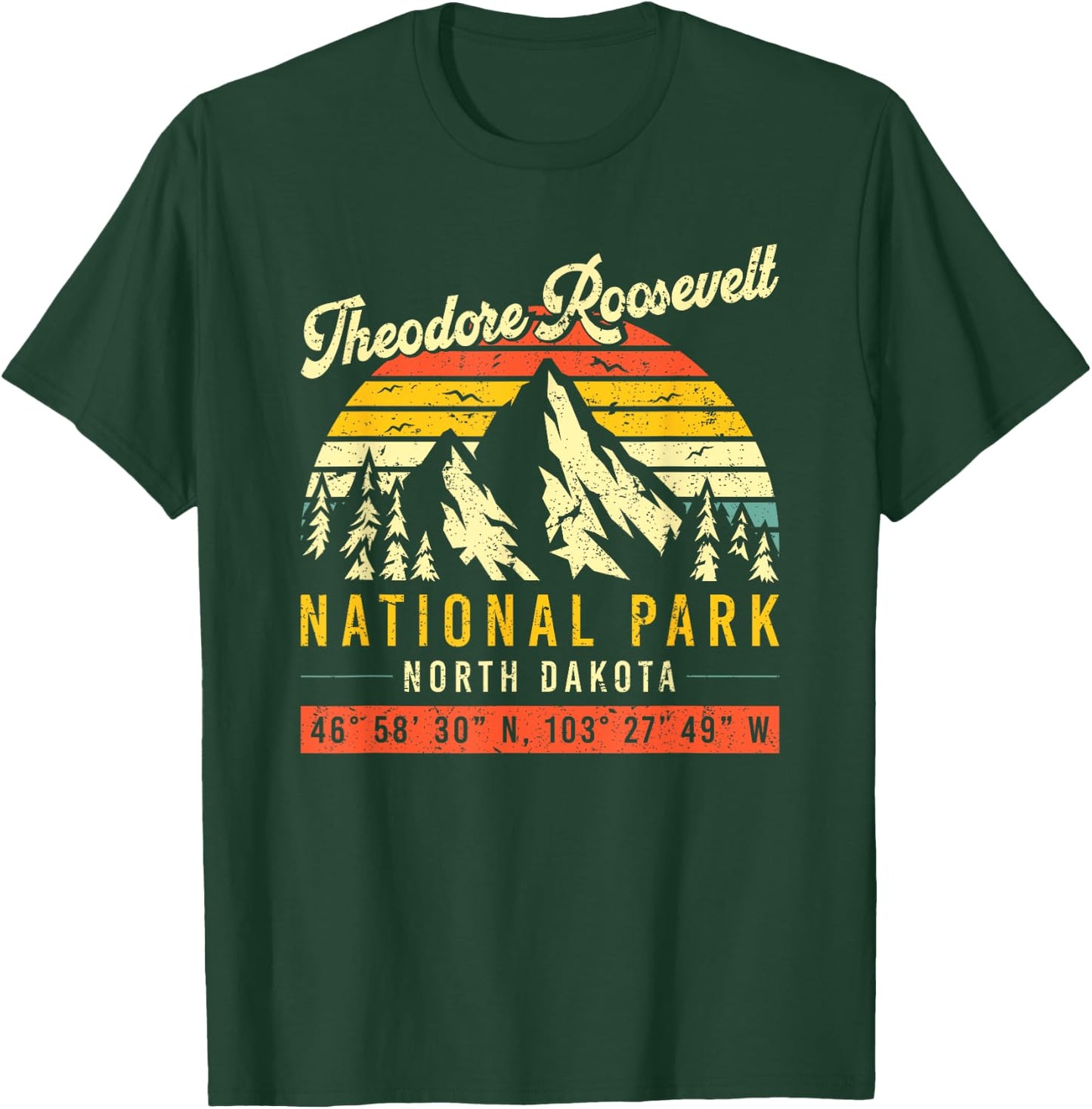 Theodore Roosevelt Vintage Retro North Dakota National Park T-Shirt - T-Shirt | Forest
