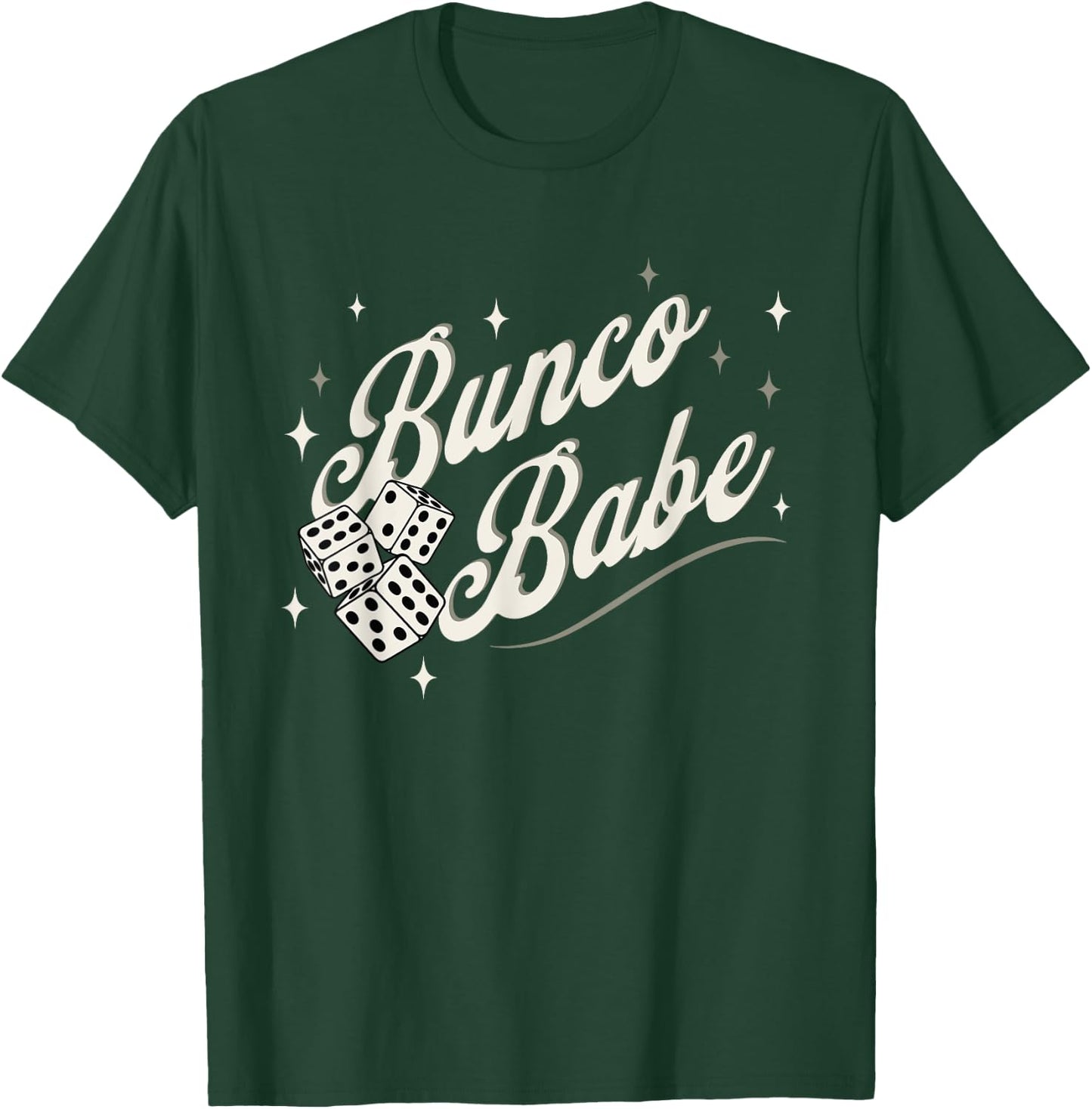 Bunco Babe. Stylish Bunco Night T-Shirt - T-Shirt | Forest