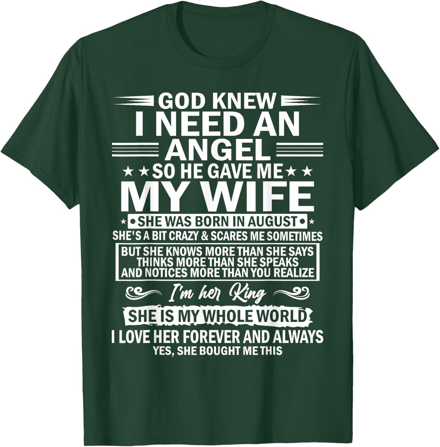 He Gave Me My Wife She Was Born In August T-Shirt - T-Shirt | Forest