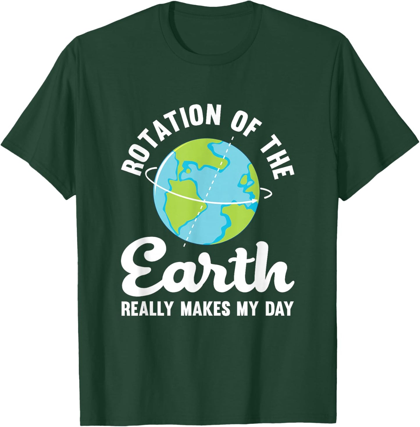 Die Errottation macht mir wirklich den Tag | Science Humor T-Shirt - T-Shirt | Forest
