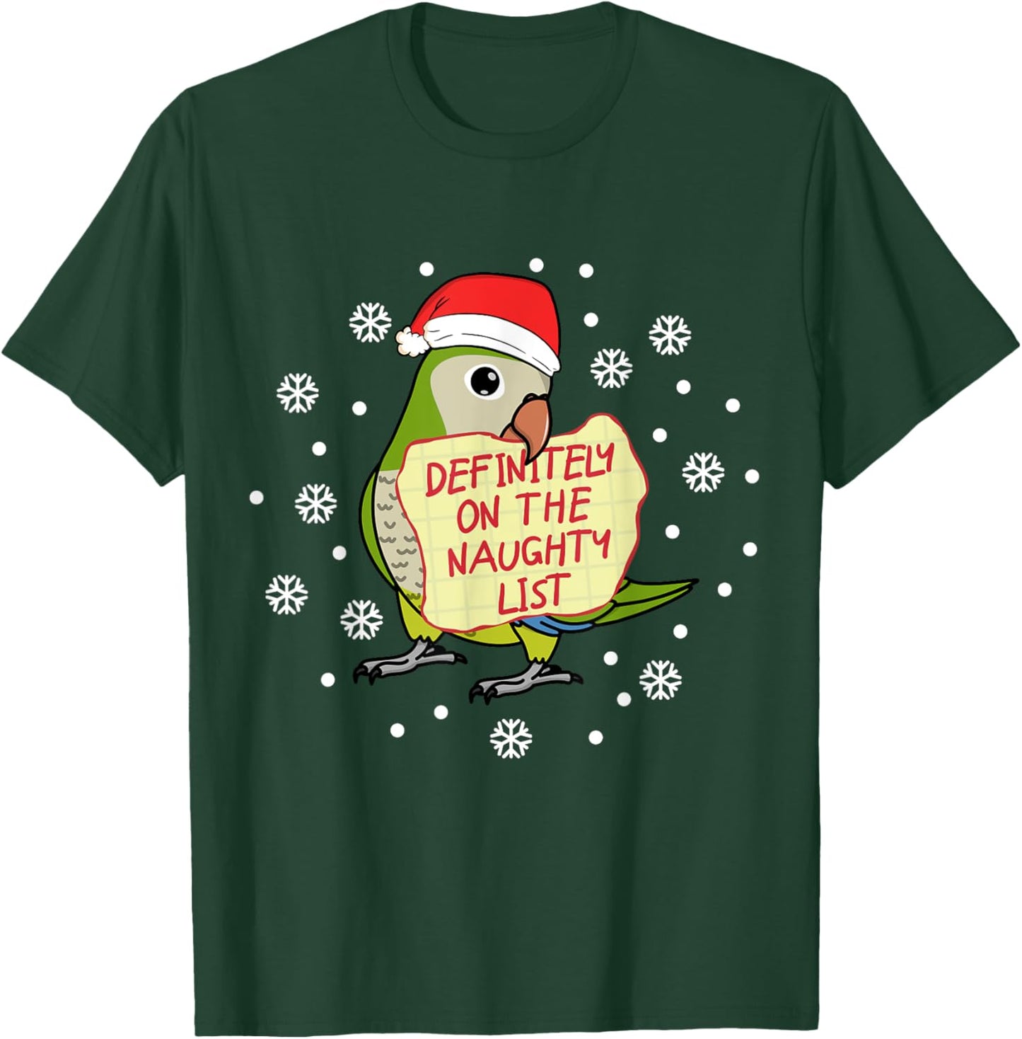 Naughty List Parrot | Green Monk Parakeet Quaker T-Shirt - T-Shirt | Forest