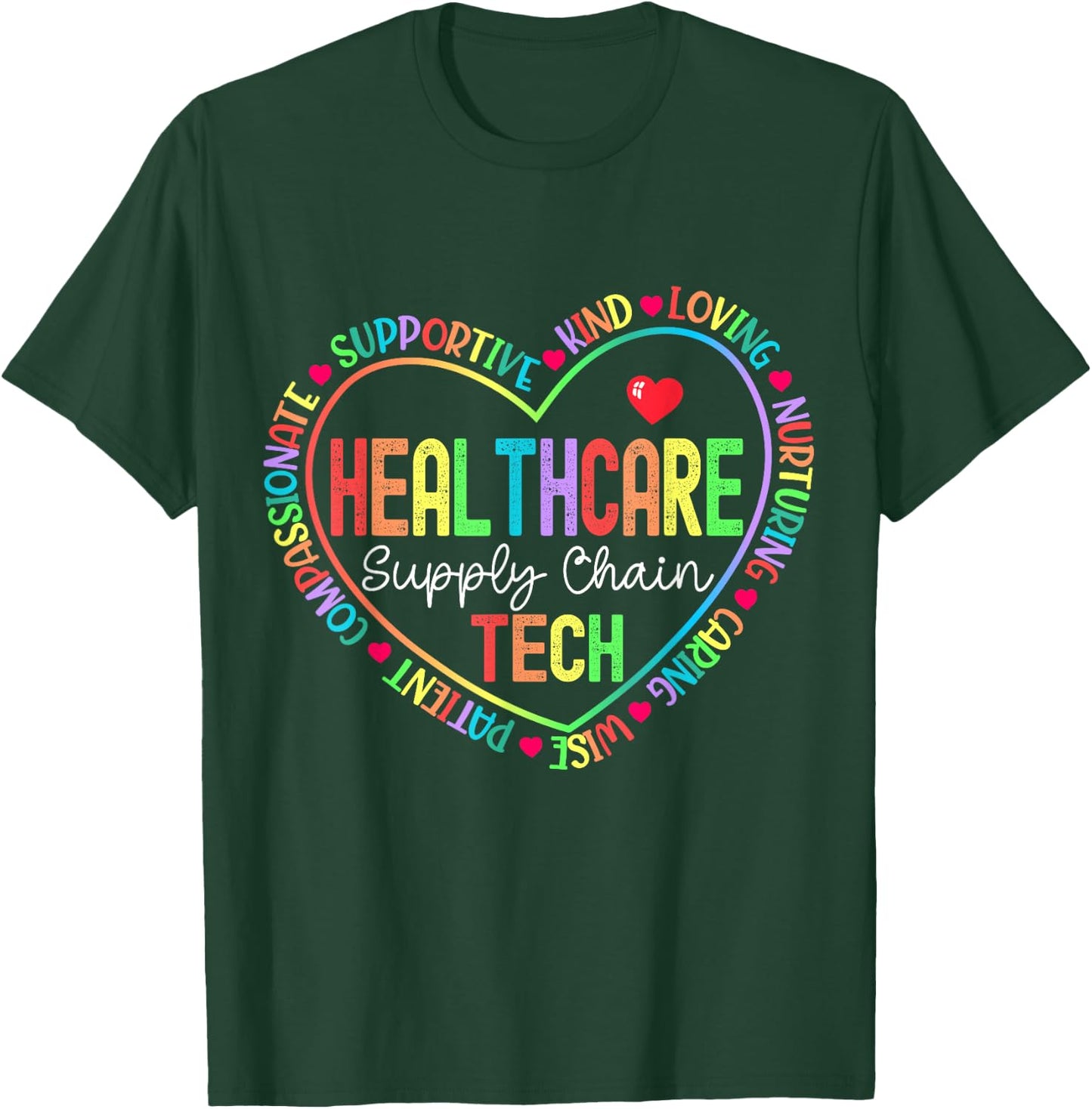 Healthcare Supply Chain Tech Technologist Technician T-Shirt - T-Shirt | Forest