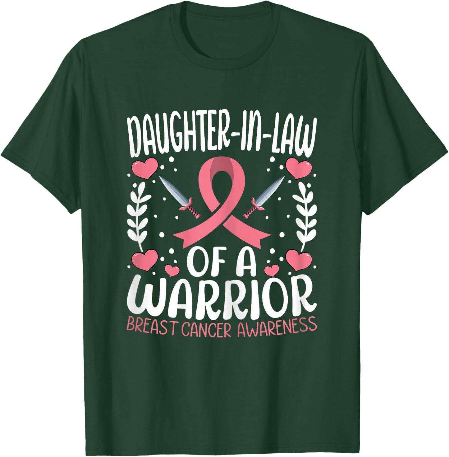 Daughter-in-law of a Warrior - Breast Cancer Awareness T-Shirt - T-Shirt | Forest