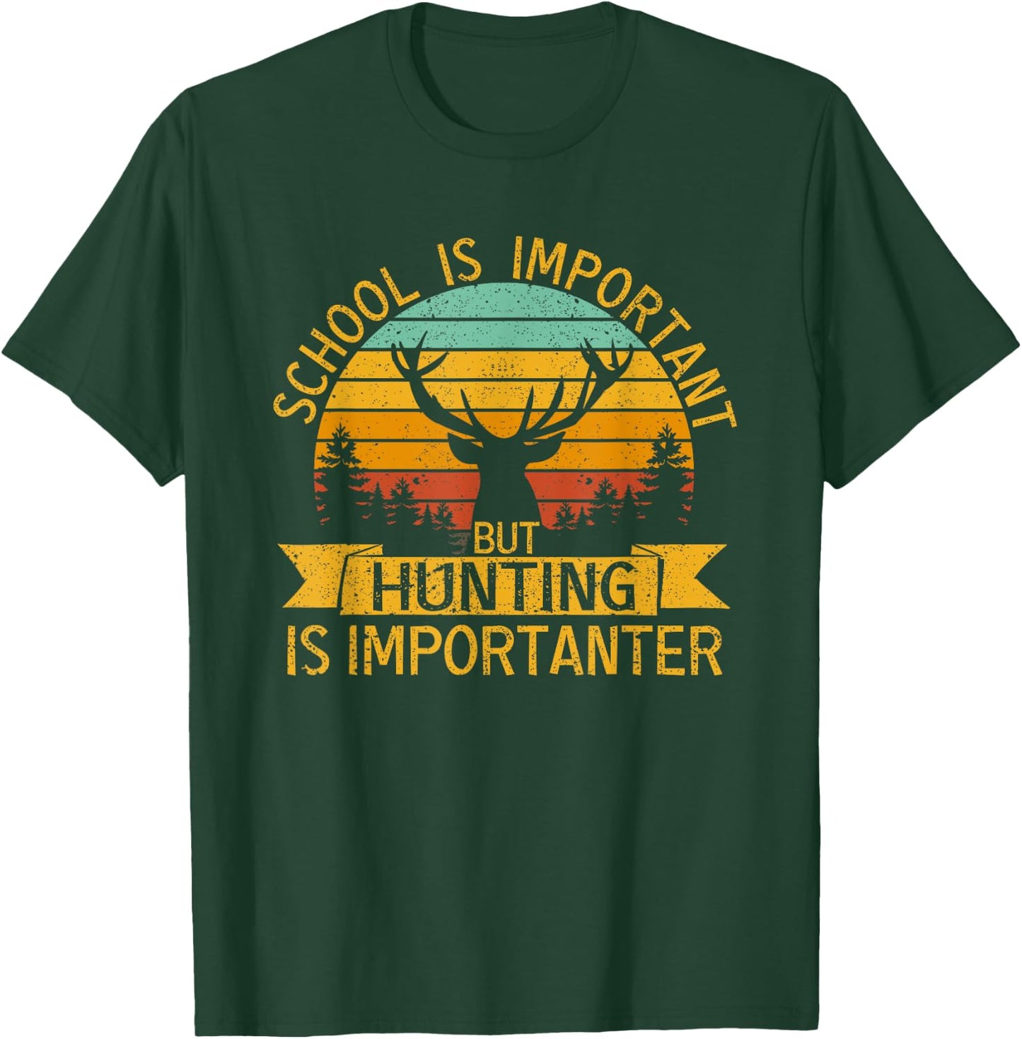 School Is Important But Hunting Is Importanter Kids Youth T-Shirt - T-Shirt | Forest