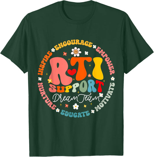 Groovy RTI Dream Team T Response Intervention Teacher T-Shirt - T-Shirt | Forest