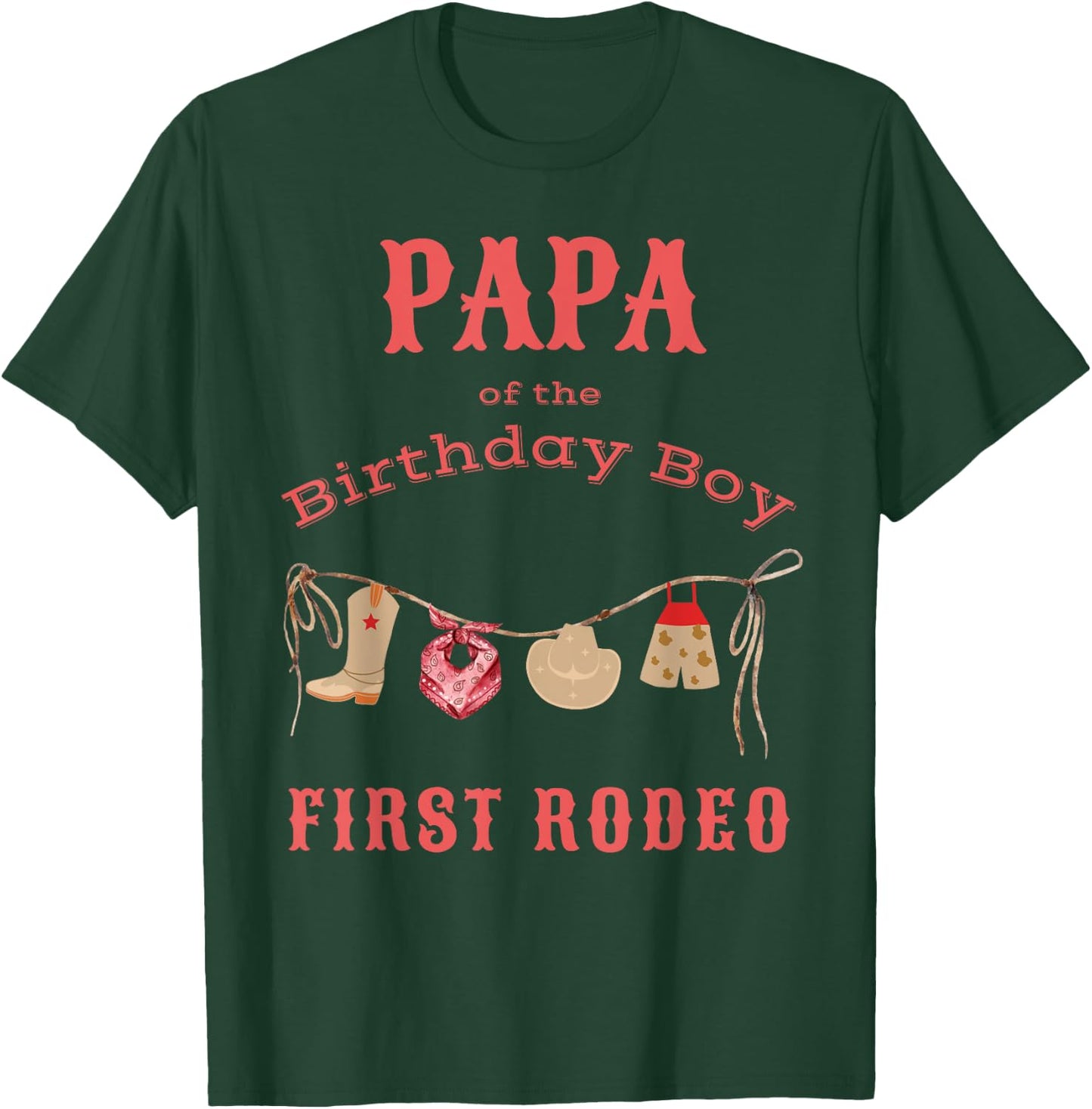 Papa Dad First Rodeo 1st Birthday Cowboy Family Matching T-Shirt - T-Shirt | Forest