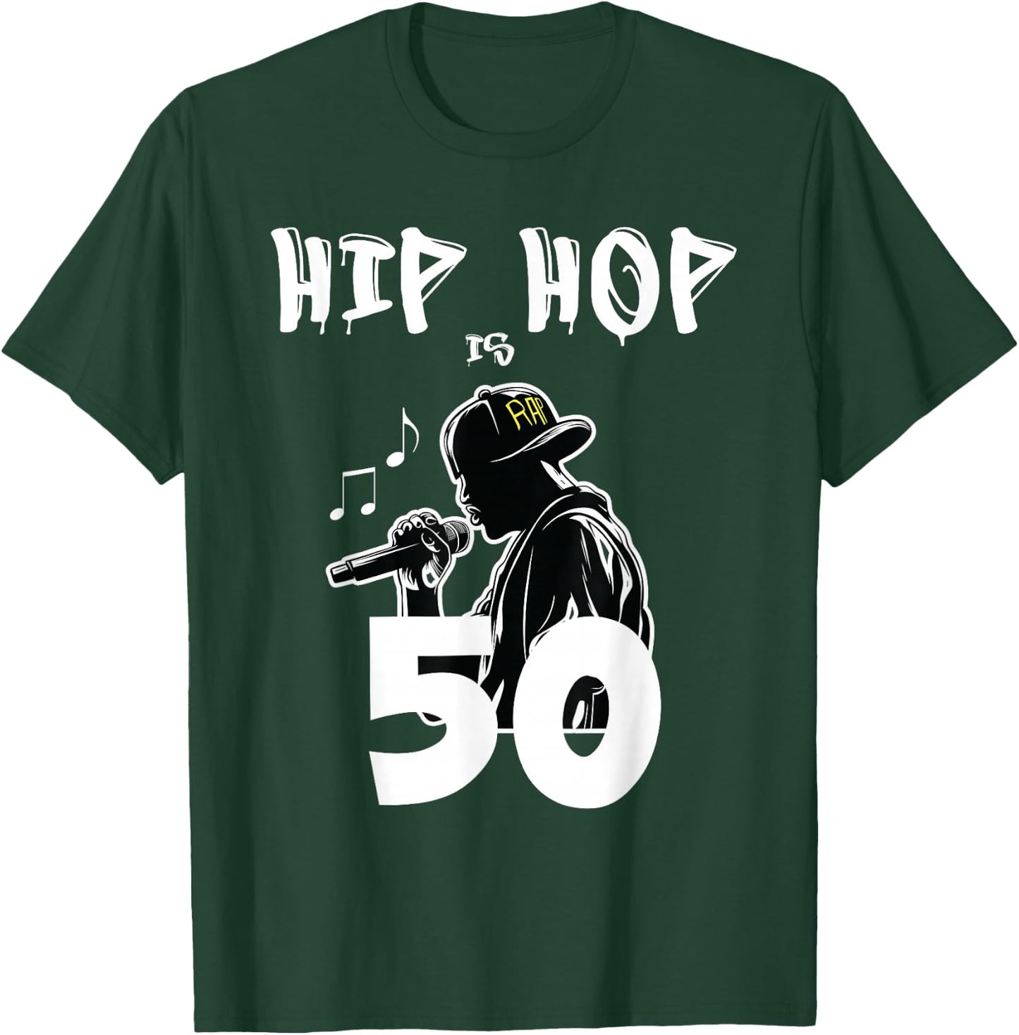 Hip Hop is 50 | 50th Anniversary Freestyle Rapper T-Shirt - T-Shirt | Forest