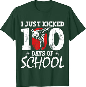 I Just Kicked 100 Days Of School Martial Arts Karate Kick T-Shirt - T-Shirt | Forest