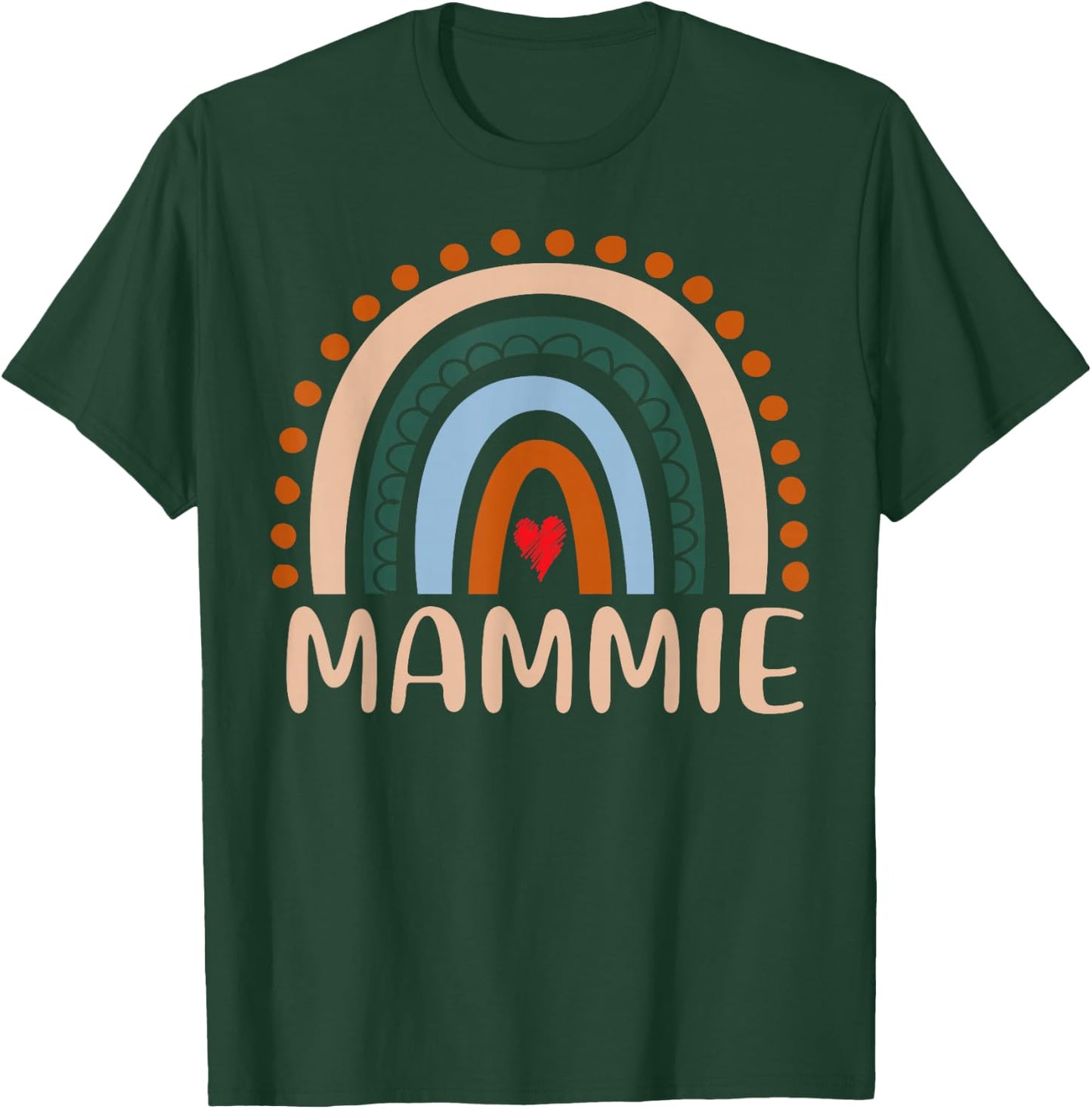 mammie Rainbow Grandma Cute Mothers Day Funny mammie T-Shirt - T-Shirt | Forest