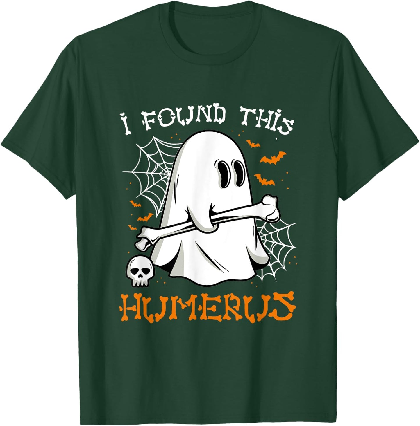 I Found This Humerus Pun Joke Humorous Halloween T-Shirt - T-Shirt | Forest
