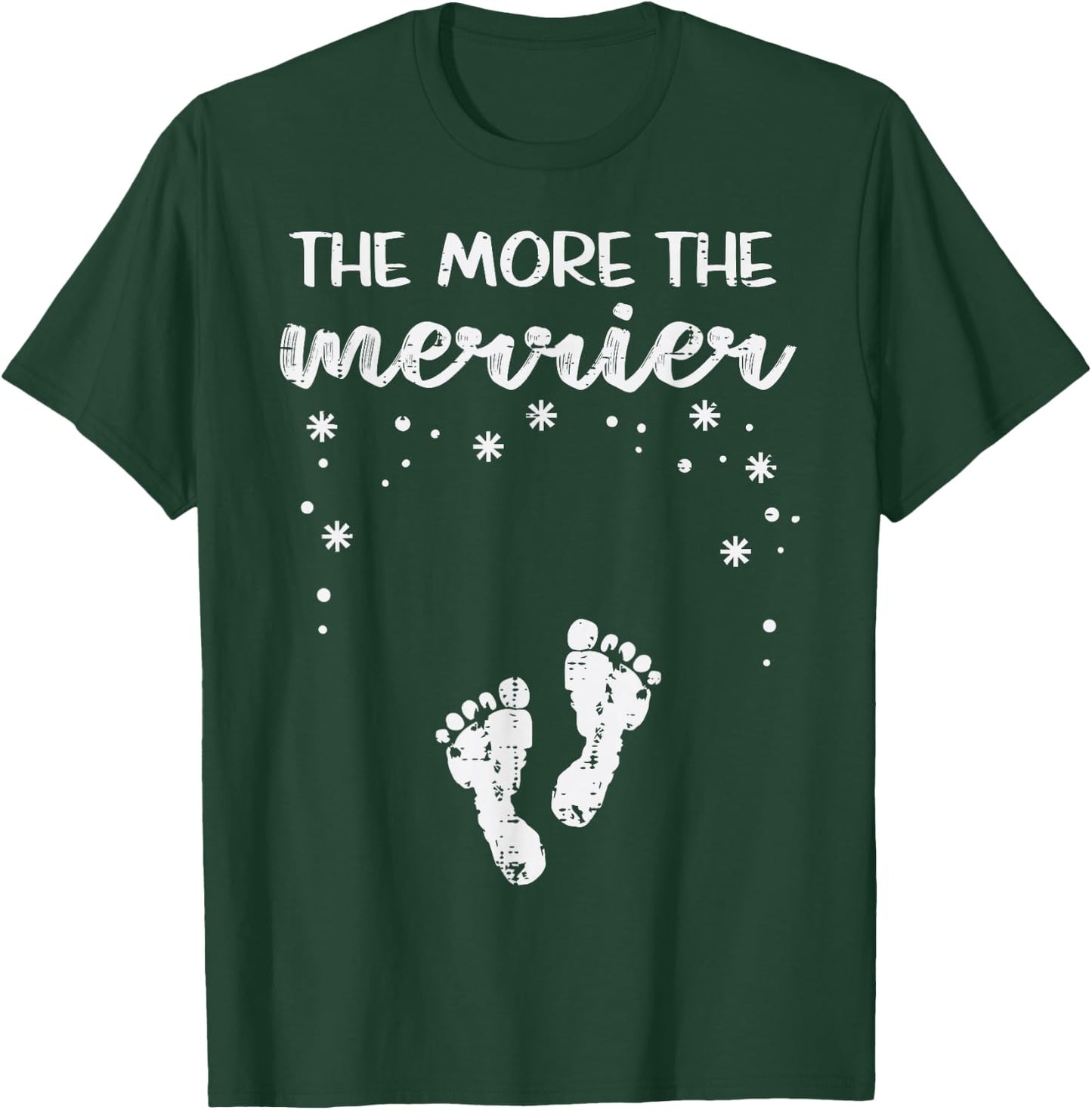 Christmas Pregnancy The More Merrier Xmas Announcement Women T-Shirt - T-Shirt | Forest