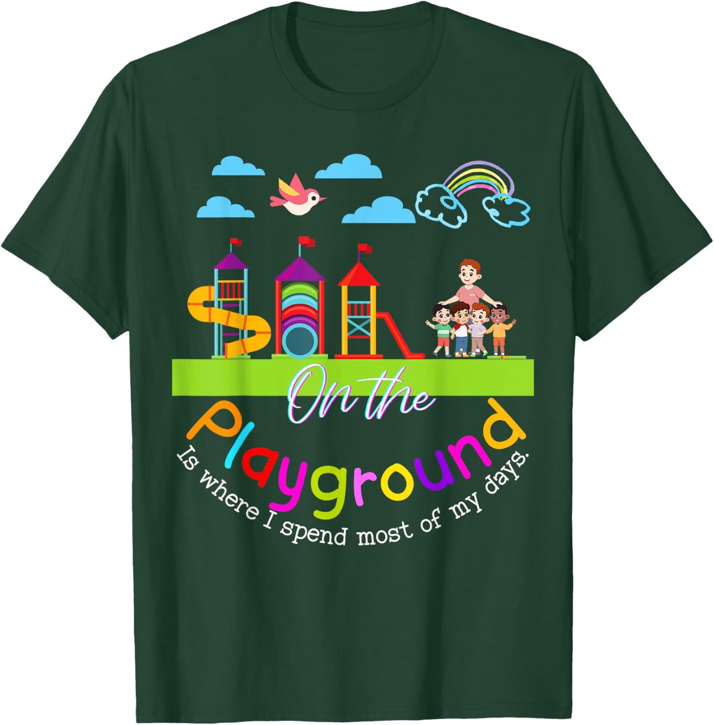 Teachers Recess Aide Team Cute Funny School Gifts On the Playground Teacher Appreciation Kindergarten Collect T-Shirt - T-Shirt | Forest