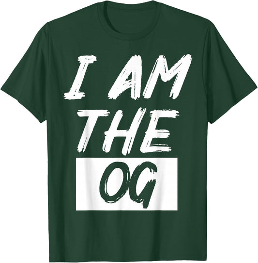 Funny I'm The OG Shirt - -Adult - Black - X-Small - Short Sleeve T-Shirt - T-Shirt | Forest