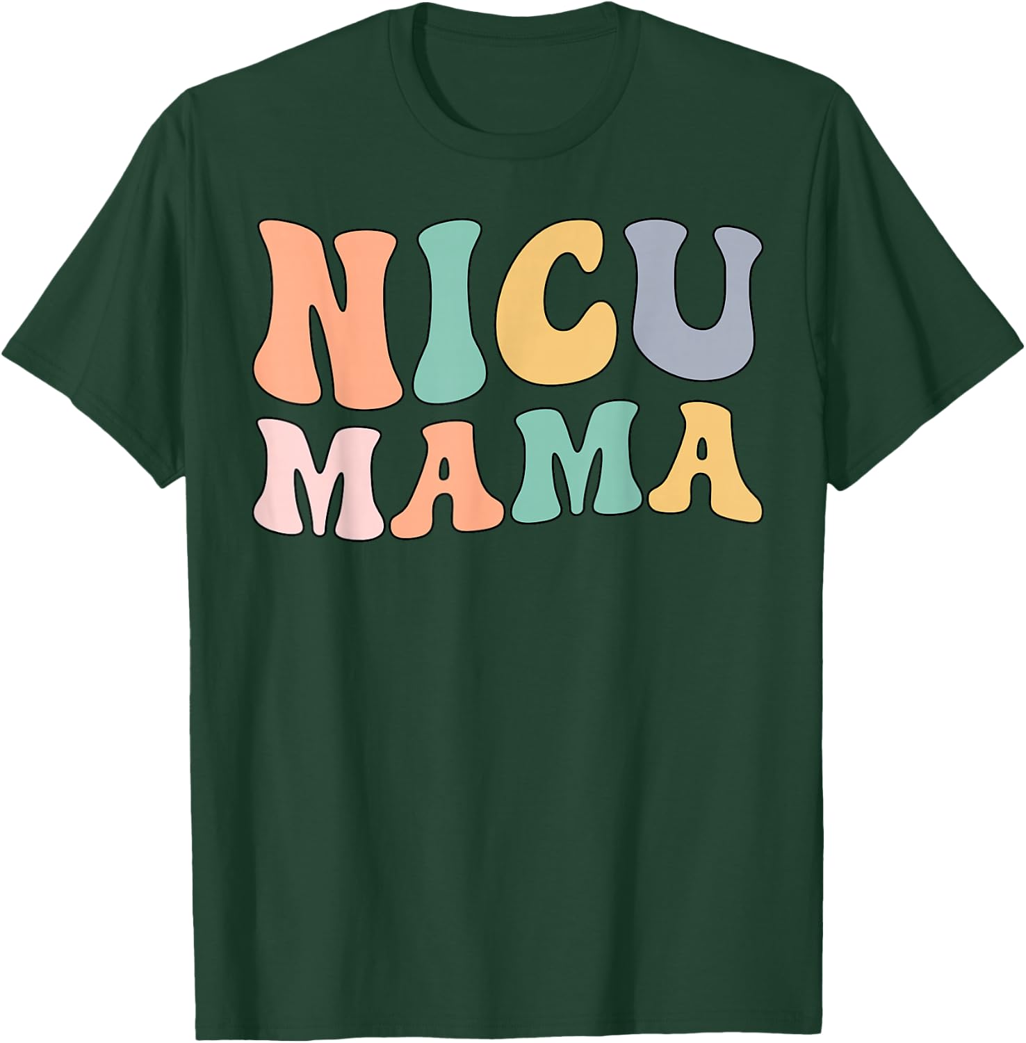 NICU Mama Groovy Mother Of A NICU Warrior T-Shirt - T-Shirt | Forest