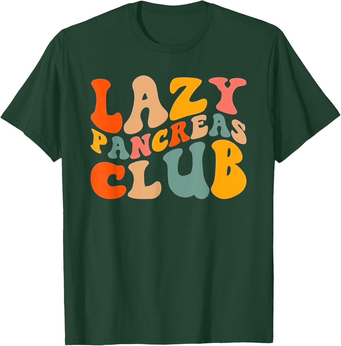 Lazy Pancreas Club T-Shirt - T-Shirt | Forest