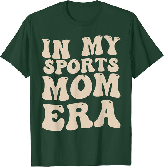In My Sports Mom Era T-Shirt - T-Shirt | Forest