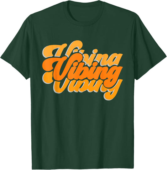 Graphic Orange Vibing Orange Vibes Only Color Men, Women T-Shirt - T-Shirt | Forest
