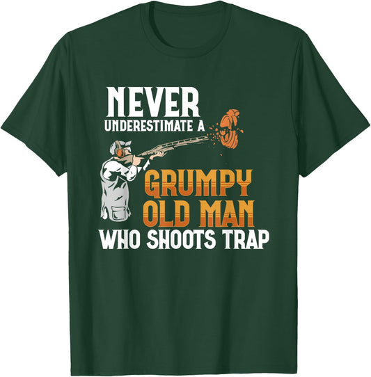Clay Pigeon Shoot Never Underestimate Grumpy Old Man Trap T-Shirt - T-Shirt | Forest