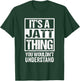 It's A Jatt Thing You Wouldn't Understand Surname Name T-Shirt - T-Shirt | Forest