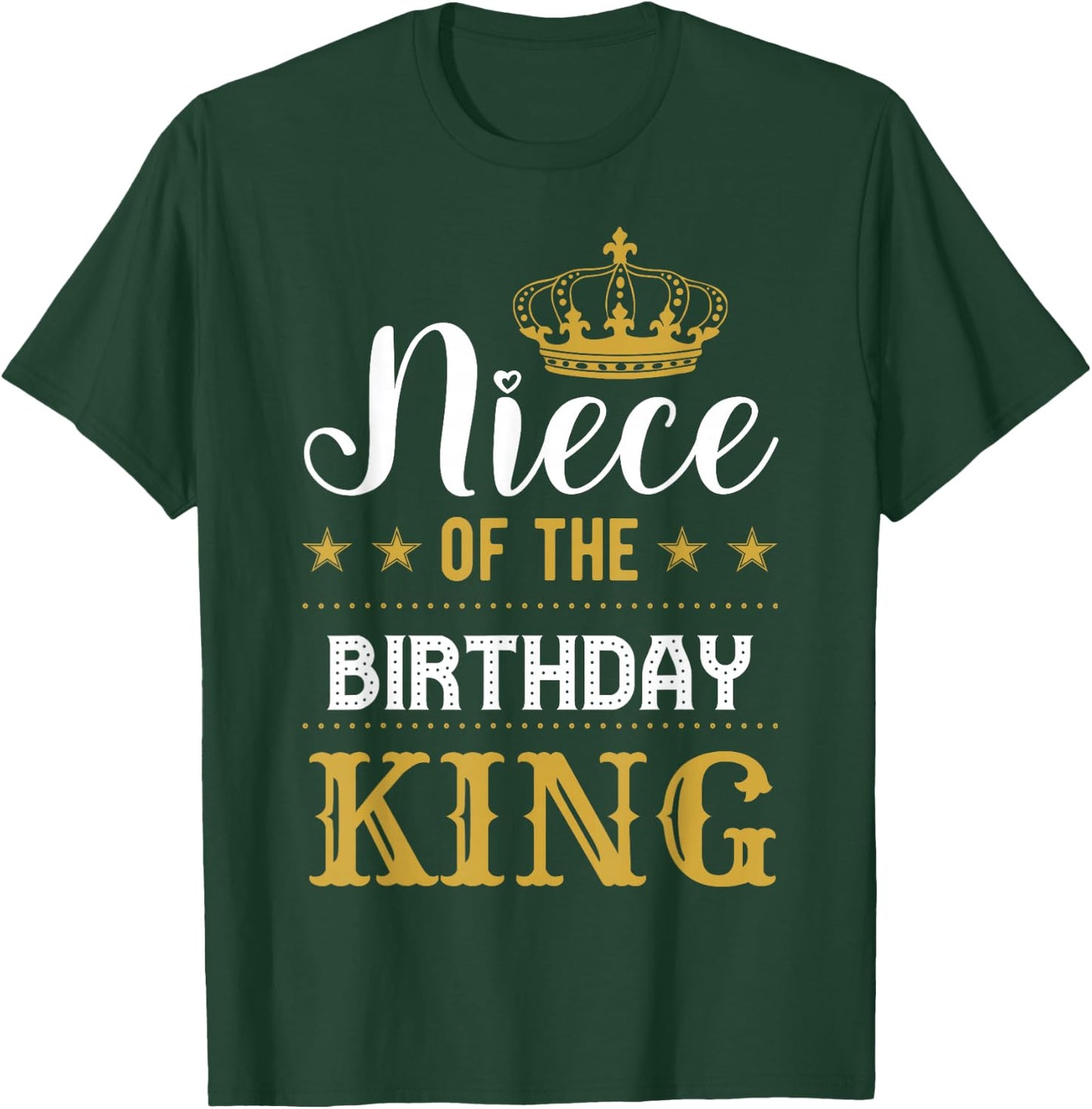 Niece of the Birthday King Party Family Celebration T-Shirt - T-Shirt | Forest