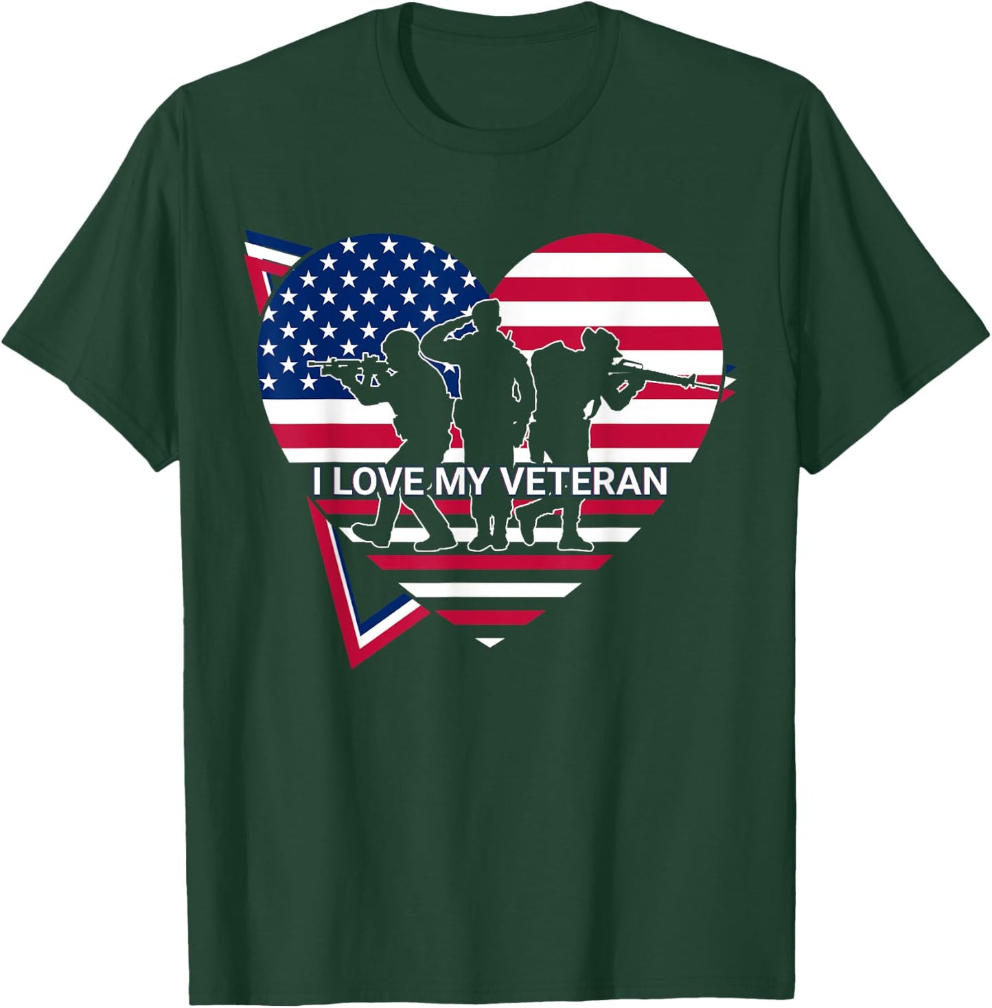 I Love My Veteran US Army Patriotic T-Shirt - T-Shirt | Forest