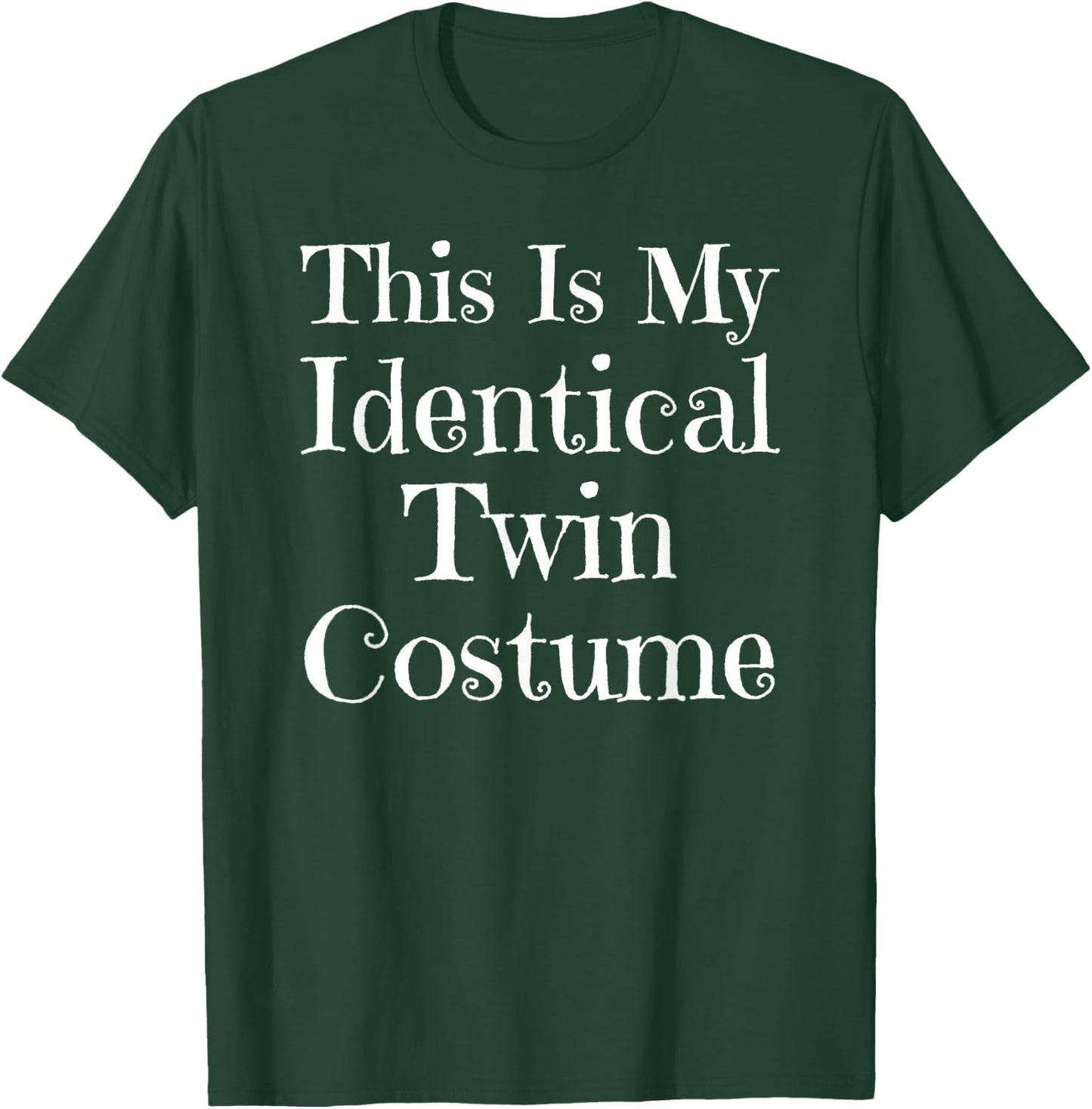 Twin Halloween Shirt Funny This Is My Identical Twin Costume T-Shirt - T-Shirt | Forest