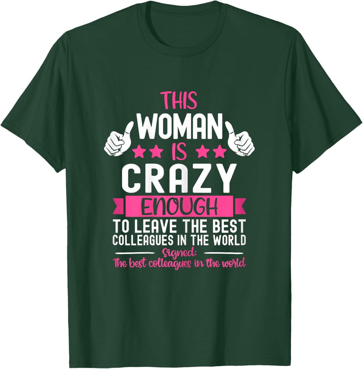 Coworker Leaving Job, Going Away, Coworker Quitting, Retired T-Shirt - T-Shirt | Forest