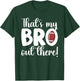 That's My Bro Football Sister Of A Football Player T-Shirt - T-Shirt | Forest