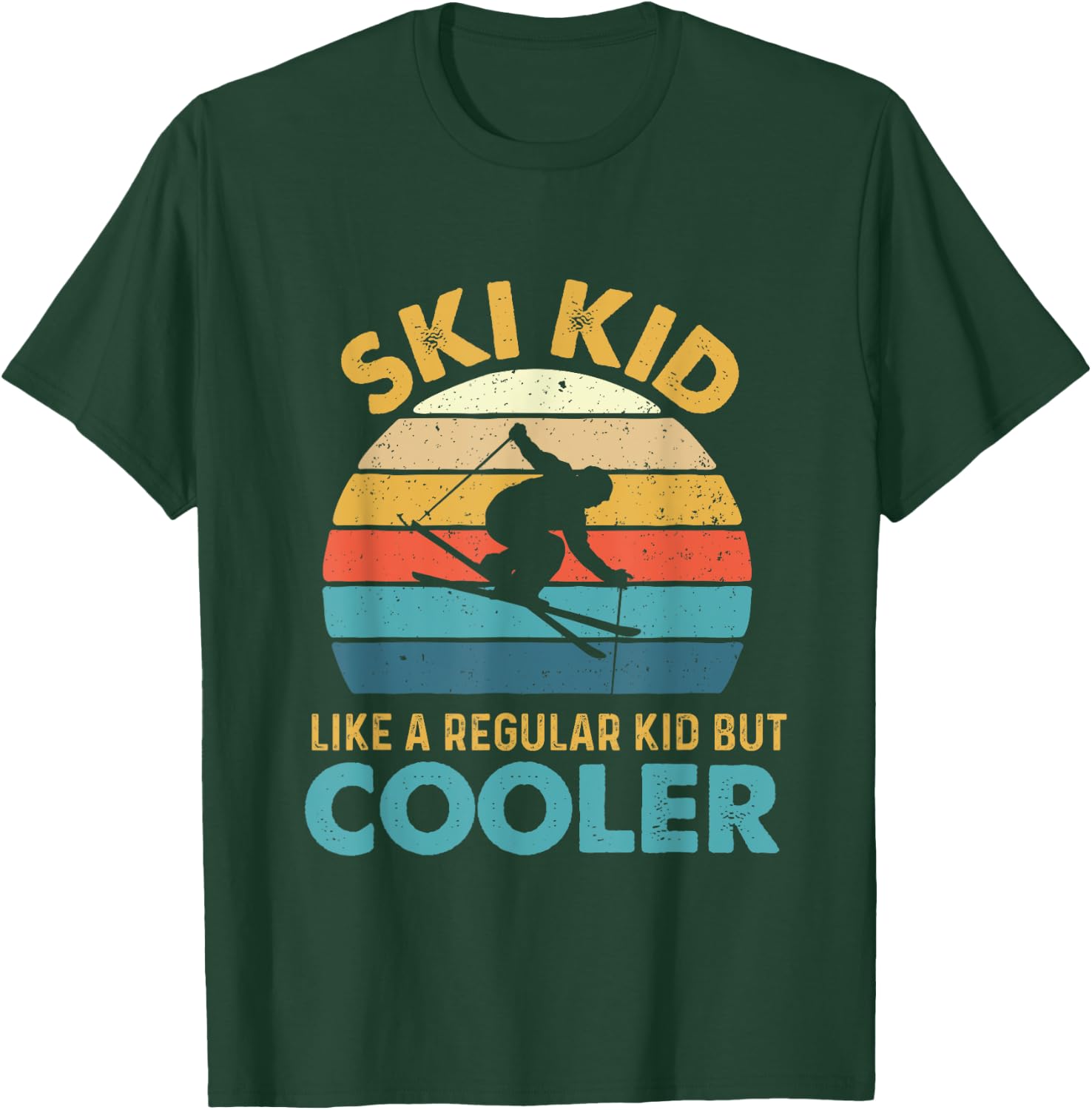 Ski Kid Like A Regular Kid But Cooler - Skiing Lover Skier T-Shirt - T-Shirt | Forest